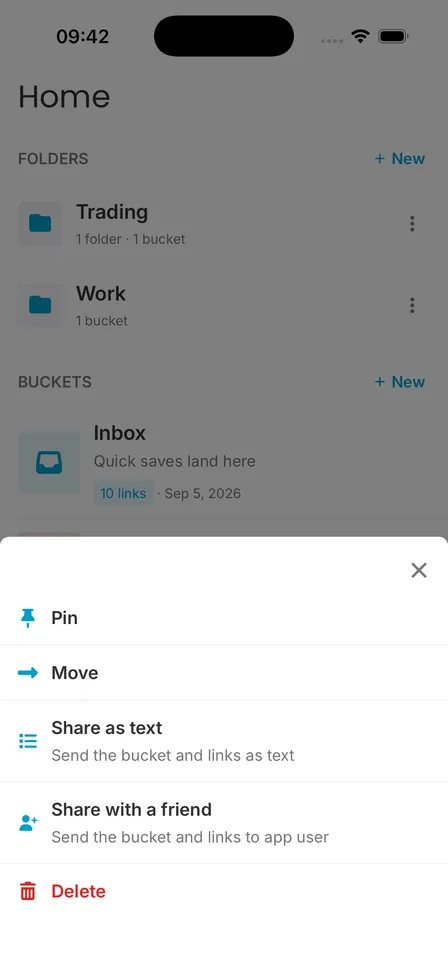 A bucket's ⋮ menu on Home with Pin, Move, Share as text, Share with a friend and Delete
